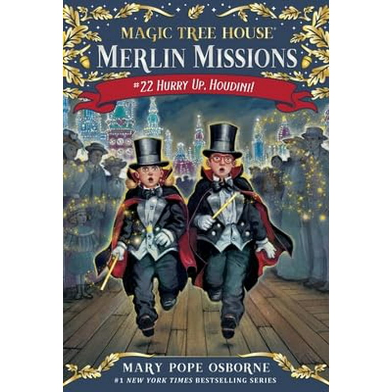 Magic Tree House Merlin Mission Hurry Up, Houdini
