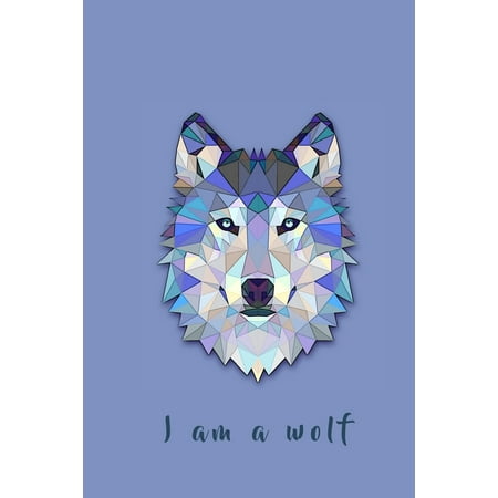 I Am a Wolf: Composition Notebook, 6