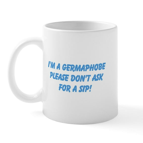 CafePress - Germaphobe'S Mug Mugs - 11 oz Ceramic Mug - Novelty Coffee Tea Cup