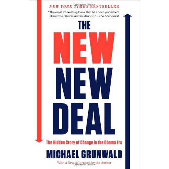 Pre-Owned The New New Deal: The Hidden Story of Change in the Obama Era Paperback