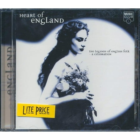 Heart Of England: The Legends Of English Folk-A Celebration