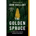 thumbnail image 2 of Pre-Owned The Golden Spruce: A True Story of Myth, Madness and Greed (Paperback) 0676976468 9780676976465, 2 of 2