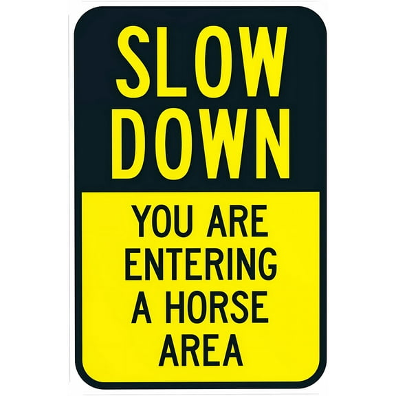 Slow Down You Are Entering A Horse Area Warning Sign - 8"x12", Security Metal Decor for Business, Office, Road, Street, Home, Yard, Garden
