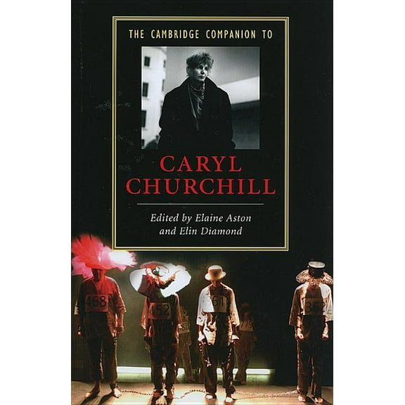 Cambridge Companions to Literature The Cambridge Companion to Caryl Churchill, (Hardcover)