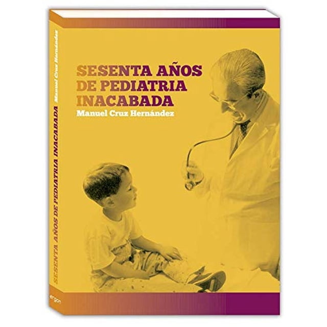 Sesenta años de pediatría inacabada