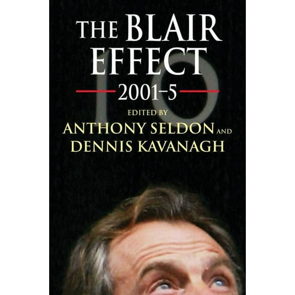 The Blair Effect 2001-5, (Paperback)