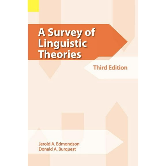 A Survey of Linguistic Theories, 3rd Edition (Paperback)