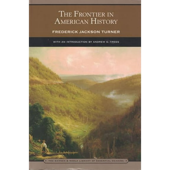 Pre-Owned The Frontier in American History (Barnes & Noble Library of Essential Reading) Paperback