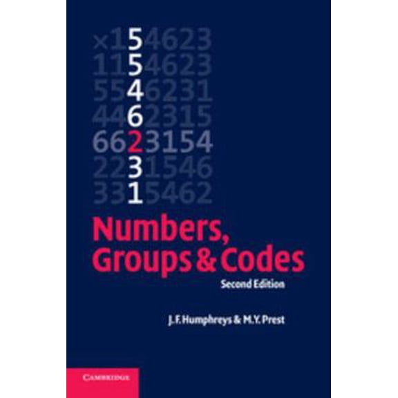Pre-Owned Numbers, Groups and Codes (Paperback) 052154050X 9780521540506