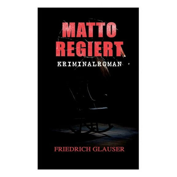 Matto regiert: Kriminalroman, (Paperback)