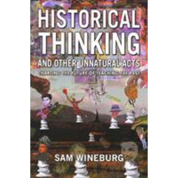 Pre-Owned Historical Thinking (Paperback) 1566398568 9781566398565