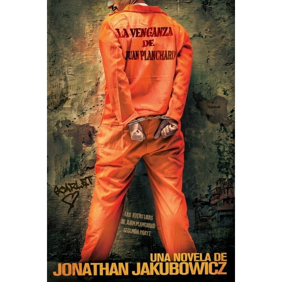 Las Aventuras de Juan Planchard: La Venganza de Juan Planchard (Paperback)