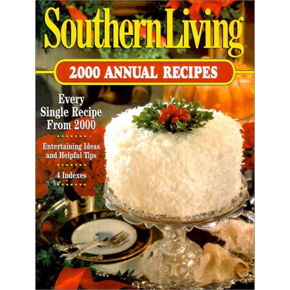 Pre-Owned Southern Living Annual Recipes (Hardcover) 084871993X 9780848719937
