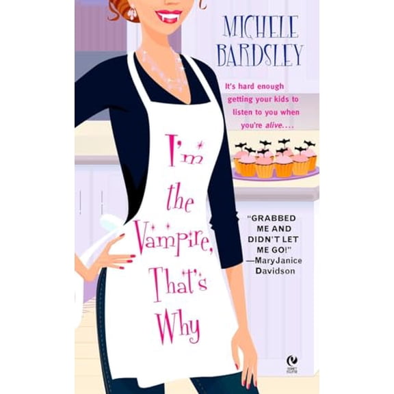 Pre-Owned I'm the Vampire, That's Why (Mass Market Paperback) 0451219376 9780451219374