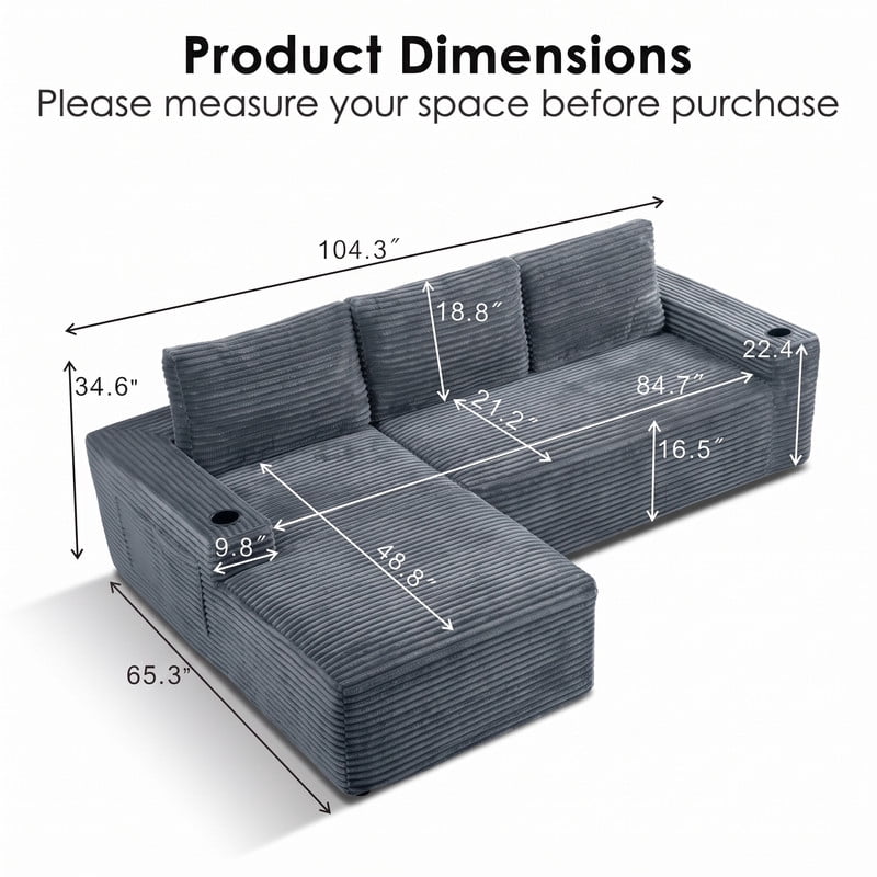 Anpport 104" Boneless Cloud Modular Sectional Couch, Corduroy Sofa with Cup Holders, Side Pockets, Deep Seat, No Assembly Required for Living Room, Gray (L‑Shaped, Left Facing Chaise)
