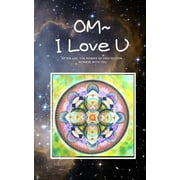 Guardian Mandala: Om-I Love You: After Use, The Power Of Protection Always With You #1 (Paperback)