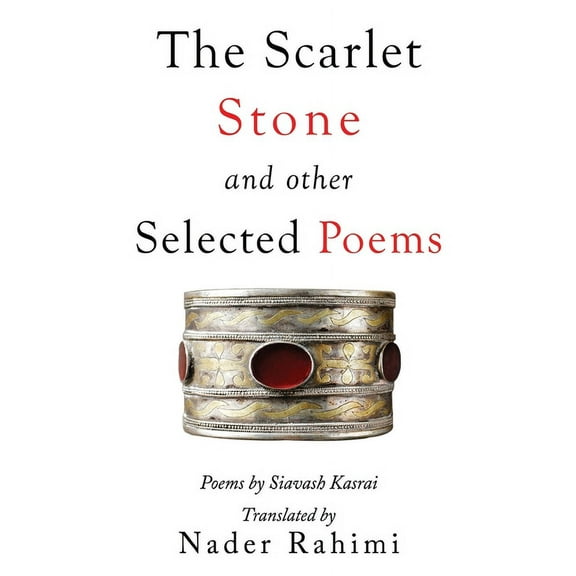 The Scarlet Stone and Other Selected Poems, (Paperback)