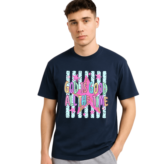 God Is Good All the Time T Shirt, Christian Faith Graphic Tee, Colorful Religious Tshirt, Inspirational Church Gift for Men and Women