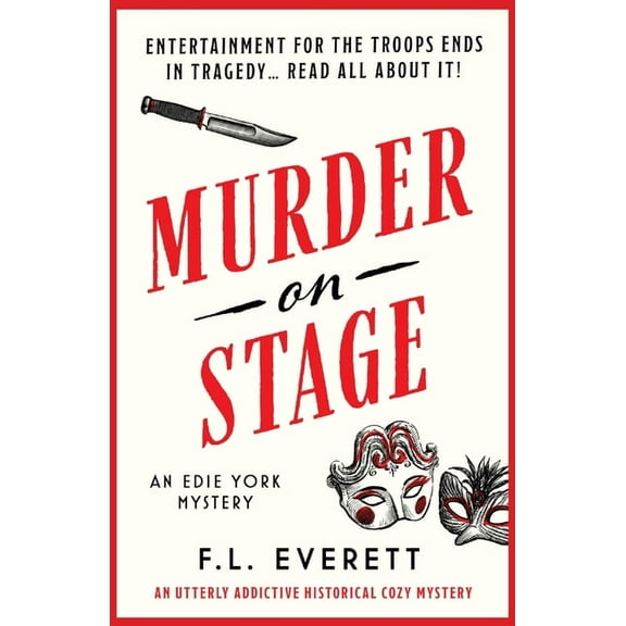An Edie York Mystery Murder on Stage: An utterly addictive historical cozy mystery, Book 3, (Paperback)