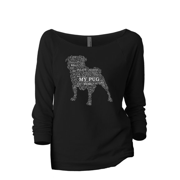 Pug Dog Word Cloud Women's Fashion Slouchy 3/4 Sleeves Raglan Lightweight Sweatshirt Black 2X-Large