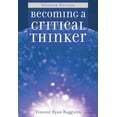 thumbnail image 1 of Pre-Owned Becoming a Critical Thinker (Paperback) 049590905X 9780495909057, 1 of 1