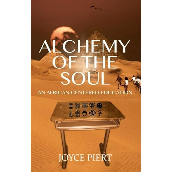 Black Studies and Critical Thinking: Alchemy of the Soul: An African-centered Education (Paperback)