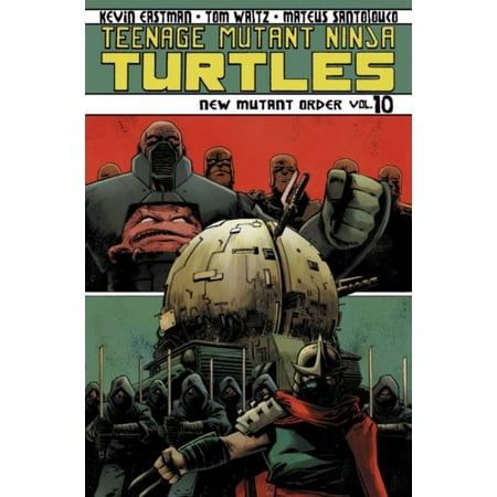 Teenage Mutant Ninja Turtles Volume 10 New Mutant Order