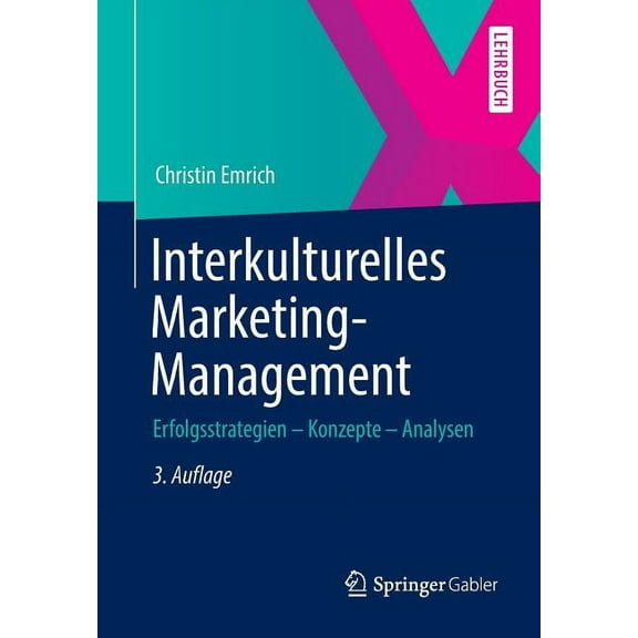 Interkulturelles Marketing-Management: Erfolgsstrategien - Konzepte - Analysen, (Paperback)