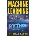thumbnail image 1 of Pre-Owned Machine Learning: Guide for Beginners with R/Python/Scala (Paperback), 1 of 1