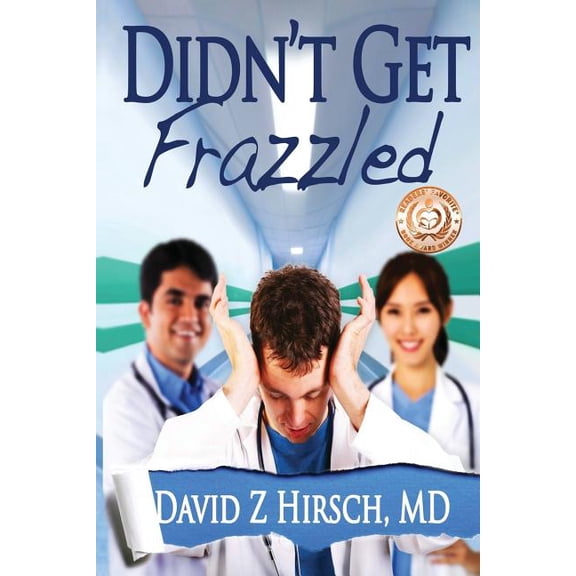 Didn't Get Frazzled, (Paperback)