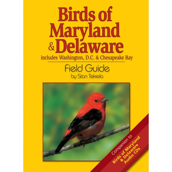 Pre-Owned Birds of Maryland & Delaware Field Guide: Includes Washington, D.C. & Chesapeake Bay (Paperback) 1591931207 9781591931201