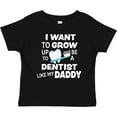 thumbnail image 3 of Inktastic I Want to Grow Up to Be a Dentist Like My Daddy Boys or Girls Baby T-Shirt, 3 of 5