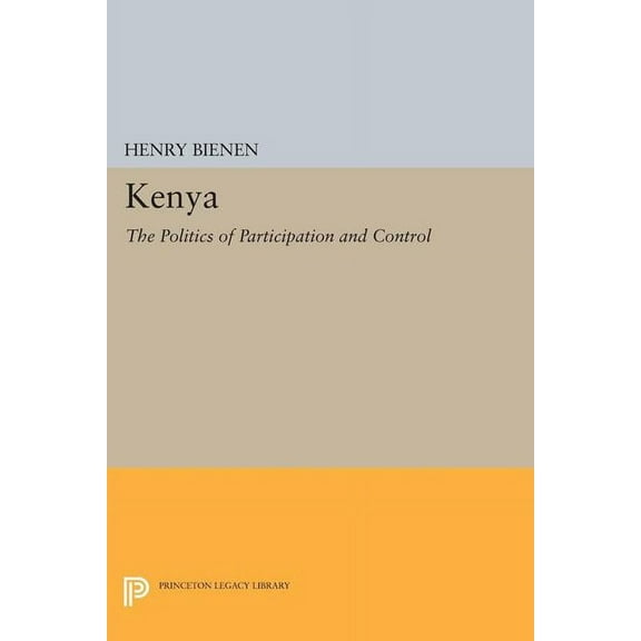 Kenya: The Politics of Participation and Control, (Paperback)