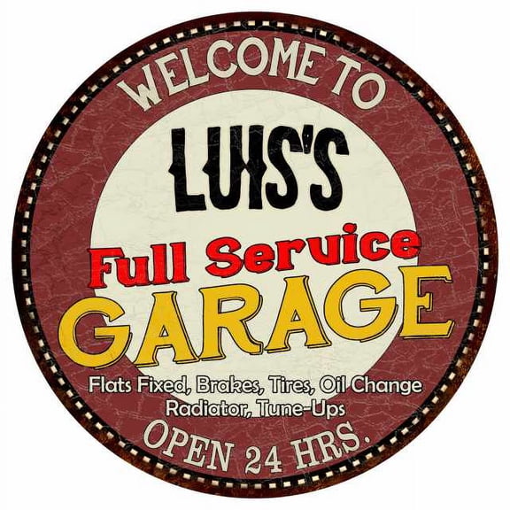 Luis's Full Service Garage 14" Round Metal Sign Man Cave Decor 100140037085