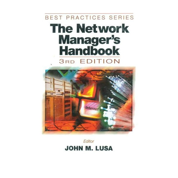 Best Practices The Network Manager's Handbook, Third Edition: 1999, Book 8, (Hardcover)