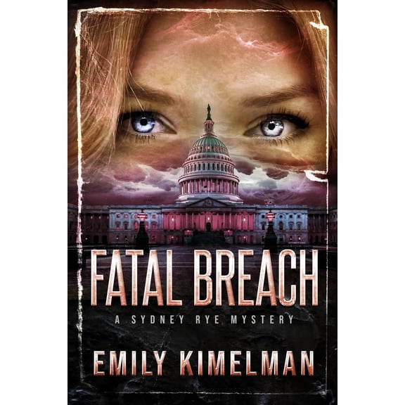 Pre-Owned Fatal Breach (Sydney Rye Mysteries)