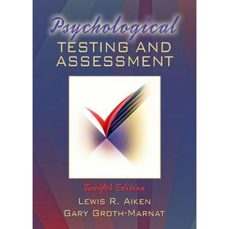 Psychological Testing And Assessment by Lewis R Aiken