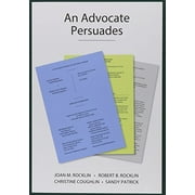 Pre-Owned An Advocate Persuades (Paperback) 1611631505 9781611631500
