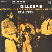 Gillespie/Rollins/Stitt - Duets [CD]