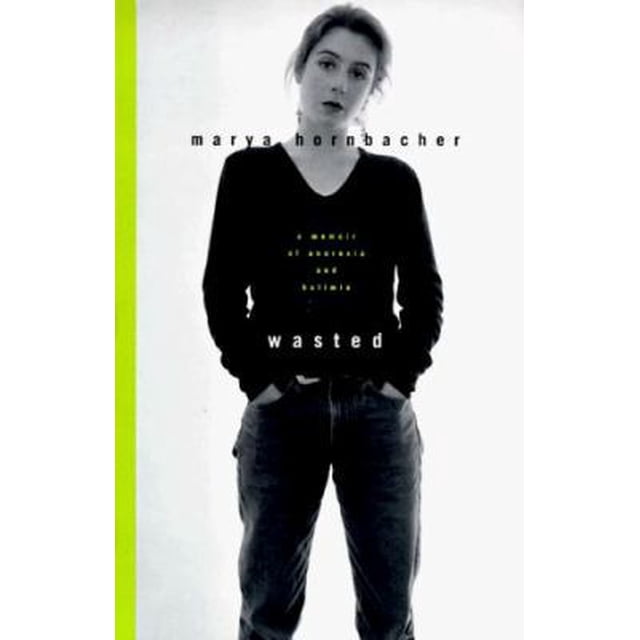 Pre-Owned Wasted: A Memoir of Anorexia and Bulimia (Hardcover ...