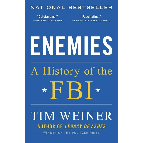 Pre-Owned Enemies: A History of the FBI (Paperback) 0812979230 9780812979237