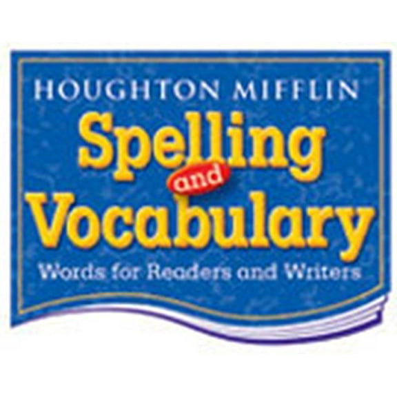 Pre-Owned Houghton Mifflin Spelling and Vocabulary: Student Book (Nonconsumable) Grade 5 2004 (Hardcover) 0618311696 9780618311699