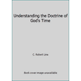 thumbnail image 1 of Pre-Owned Understanding the Doctrine of God's Time (Paperback) 1680476645 9781680476644, 1 of 1