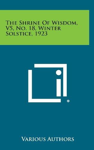 The Shrine of Wisdom, V5, No. 18, Winter Solstice, 1923