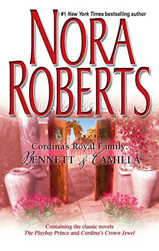 Cordinas Royal Family: Bennett   Camilla, Pre-Owned  Other  0373285329 9780373285327 Nora Roberts