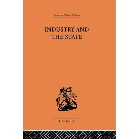 Industry and the State, (Paperback)