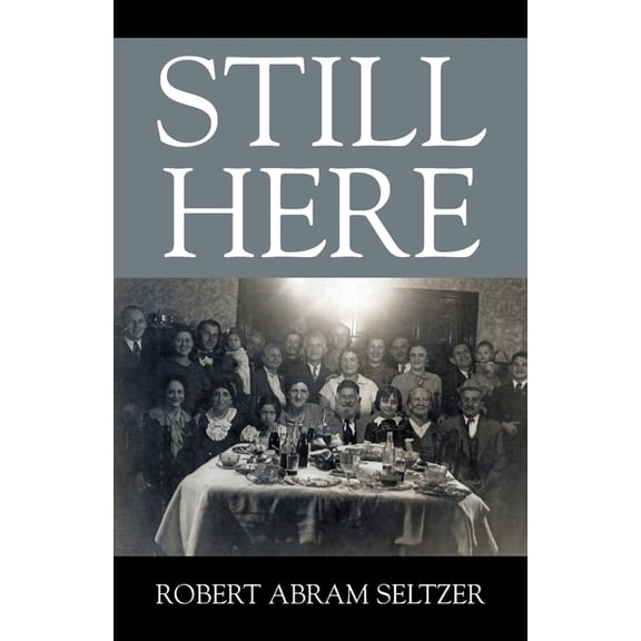 Still Here, (Paperback)