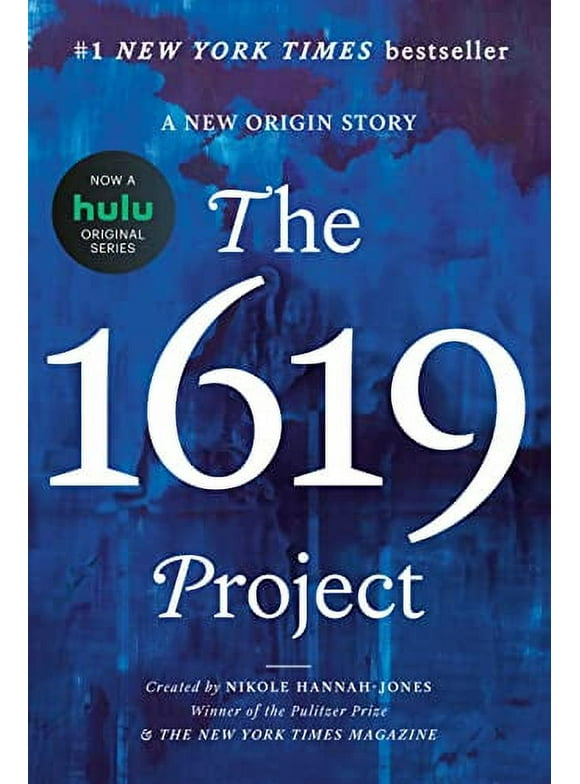 The 1619 Project : A New Origin Story (Hardcover)