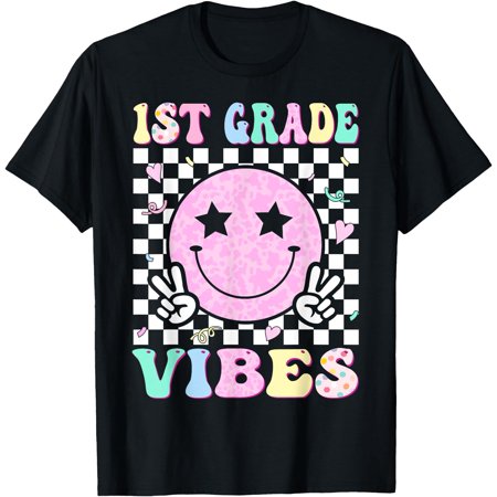 1St Grade Vibes First Day Of School 1St Grade First Grade T-Shirt