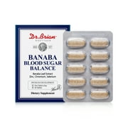 Dr.Brian Banaba Blood Sugar Balance 30 Tablets, Banaba Leaf Extract, Zinc, Chromium, Selenium, Supplement for Helping Maintain Healthy Blood Cholesterol Level, Healthy Blood Flow…